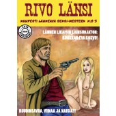 Rivo Länsi 3 - Runkkaileva rosvo