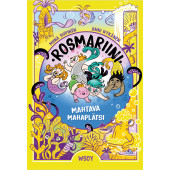 Rosmariini 5 - Mahtava mahaplätsi (ENNAKKOTILAUS)