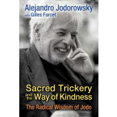 Sacred Trickery and the Way of Kindness