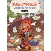 Sarjakuvantekijät - Cartoonists from Finland