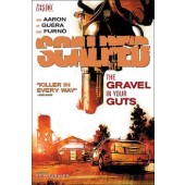 Scalped 4 - The Gravel in Your Guts (K)