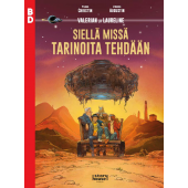 Valerian ja Laureline - Siellä missä tarinoita tehdään (ENNAKKOTILAUS)