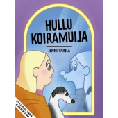 Hullu koiramuija (ENNAKKOTILAUS)