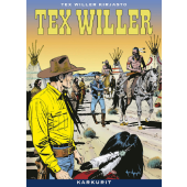 Tex Willer Kirjasto 74 - Karkurit (ENNAKKOTILAUS)