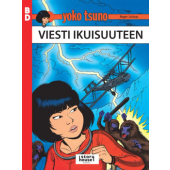 Yoko Tsuno - Viesti ikuisuuteen (ENNAKKOTILAUS)