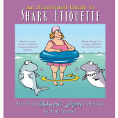 An Illustrated Guide to Shark Etiquette - The Third Sherman's Lagoon Collection (K)