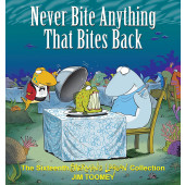 Never Bite Anything That Bites Back - The Sixteenth Sherman's Lagoon Collection (K)