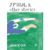 Spiral and Other Stories