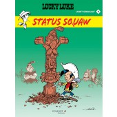 Lucky Luke uudet seikkailut 9 - Status Squaw
