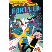 Superf*ckers Forever