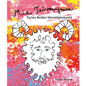 Mie, Taivaanjaara - Tarina Reidar Särestöniemestä (ENNAKKOTILAUS)
