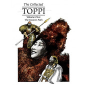 The Collected Toppi 5 - The Eastern Path