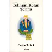 Tuhman rotan tarina (K)