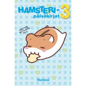 Hamsteripäiväkirjat 3