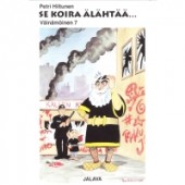 Väinämöinen 7 - Se koira älähtää...