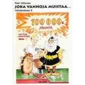 Väinämöinen 9 - Joka vanhoja muistaa...