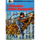 Valerian 1 - Liikkuvien vetten kaupunki (K)