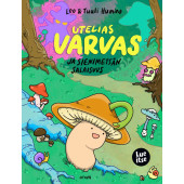 Utelias Varvas ja sienimetsän salaisuus (ENNAKKOTILAUS)