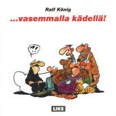 ...vasemmalla kädellä! (K)