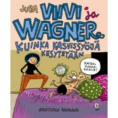 Viivi ja Wagner 12 - Kuinka kasvissyöjä kesytetään (K)