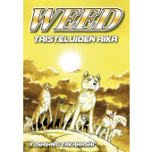 Weed - Taisteluiden aika