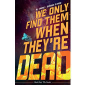 We Only Find Them When They're Dead 1 - The Seeker