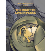 World War 3 - The Right to Live in Peace