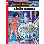 Yoko Tsuno - Elämän rajoilla (ENNAKKOTILAUS)