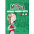 Mira 3 - Kuviskerhoa, kaveruutta, suukkoja