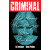 Criminal 8 - My Heroes Have Always Been Junkies