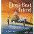Dog's Best Friend - More Citizen Dog Reflections (K)