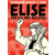 Elise and the New Partisans