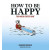 Too Much Coffee Man - How to Be Happy (K)