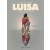 Luisa - Now and Then