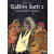 Rabbin katti 2 - Maanpäällinen paratiisi (K)