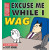 Excuse Me While I Wag - A Dilbert Book (K)