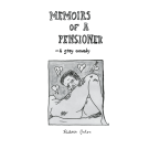 Memoirs of a Pensioner (PRE-ORDER)