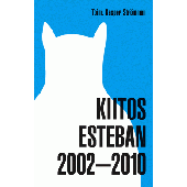 Kiitos Esteban 2002-2010