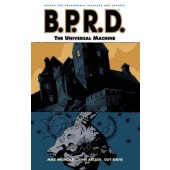 B.P.R.D. 6 - The Universal Machine (K)