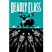 Deadly Class 6 - This Is Not the End