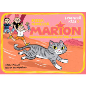 Lyhenevä kesä 5 - Kissa nimeltä Marion