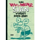Viivi ja Wagner - Sian vuodet 2000-2001