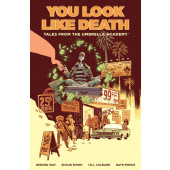 You Look Like Death 1 - Tales from the Umbrella Academy